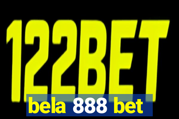 bela 888 bet